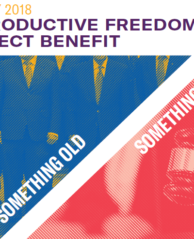2018 Reprodutive Freedom Project Benefit Something Old, Something New
