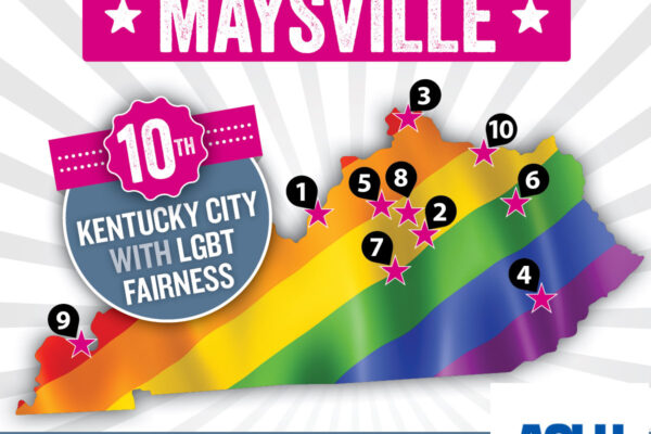 Maysville KY becomes 10th city with LGBT Fairness protections