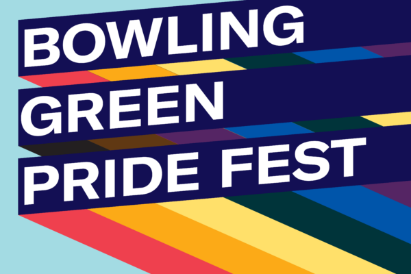 Graphic with light blue background and three slanted bars with rainbow stripes giving a 3D effect. Each bar has one line of text. Together the read, "Bowling Green Pride Fest"