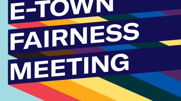 Graphic with light blue background and three slanted bars with rainbow stripes giving a 3D effect. Each bar has one line of text. Together the read, "E-Town Fairness Meeting"