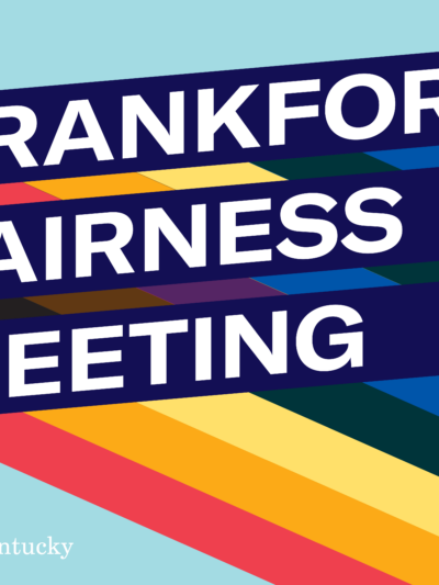 Graphic with light blue background and three slanted bars with rainbow stripes giving a 3D effect. Each bar has one line of text. Together the read, "Frankfort Fairness Meeting"