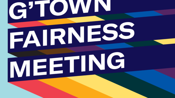 Graphic with light blue background and three slanted bars with rainbow stripes giving a 3D effect. Each bar has one line of text. Together the read, "Georgetown Fairness Meeting"