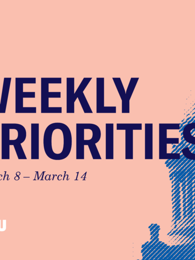 Weekly Priorities March 8 to 14