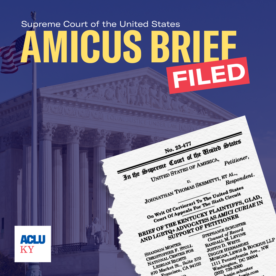 Kentucky Families and Civil Rights Groups Urge Supreme Court to Rule ...