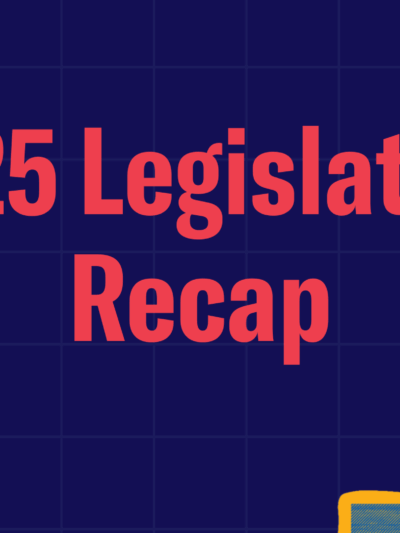 2025 Legislative Recap Banner.png