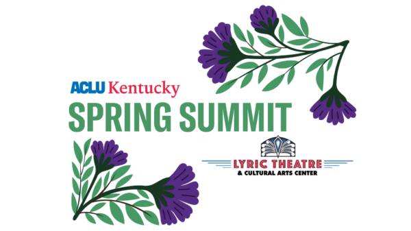 ACLU-KY Spring Summit