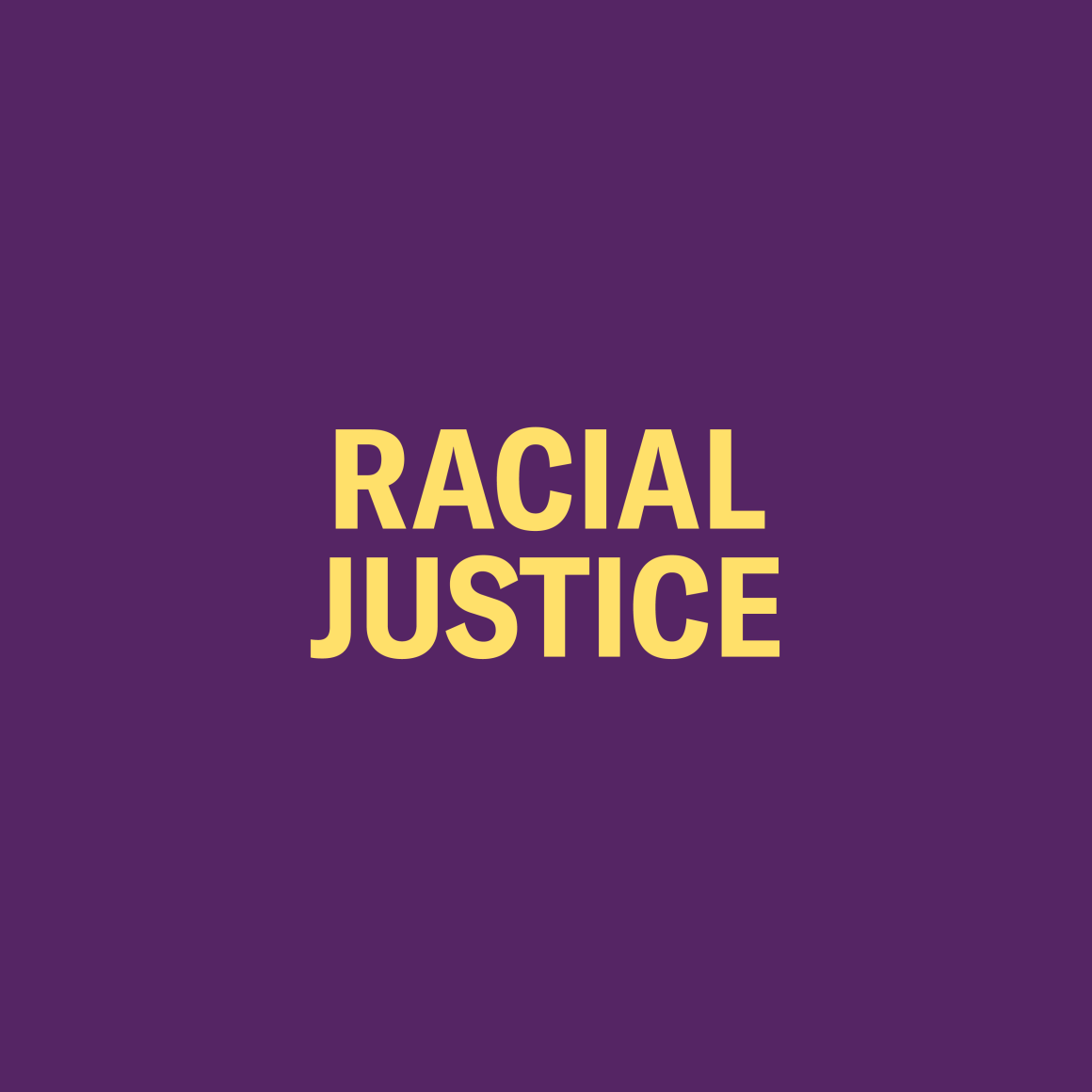 Racial Justice