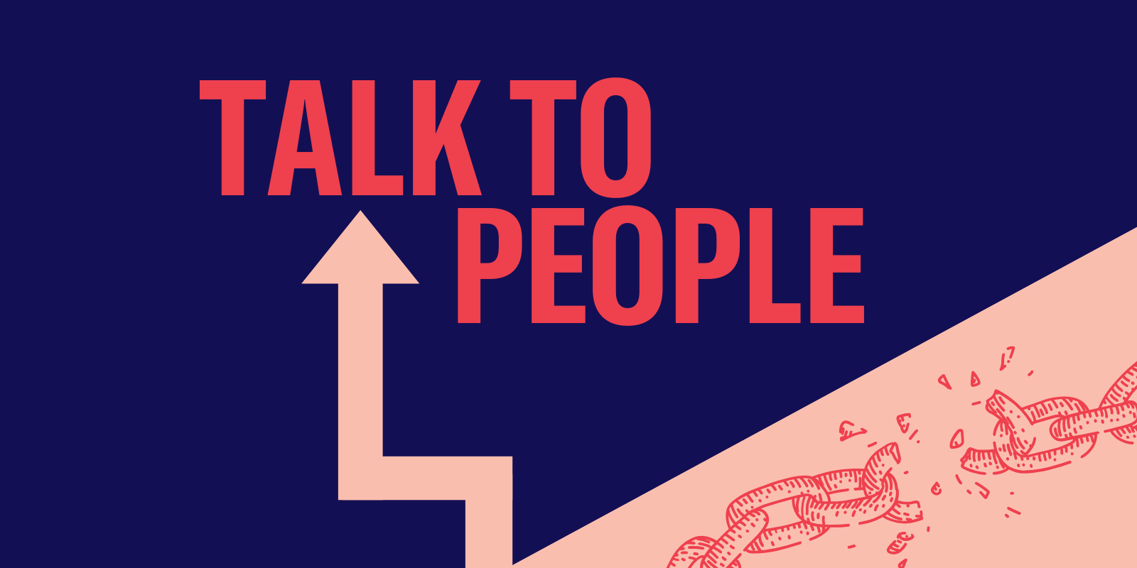 Talk to People