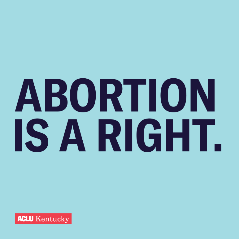Blue text reads "abortion is a right" over a light blue background.