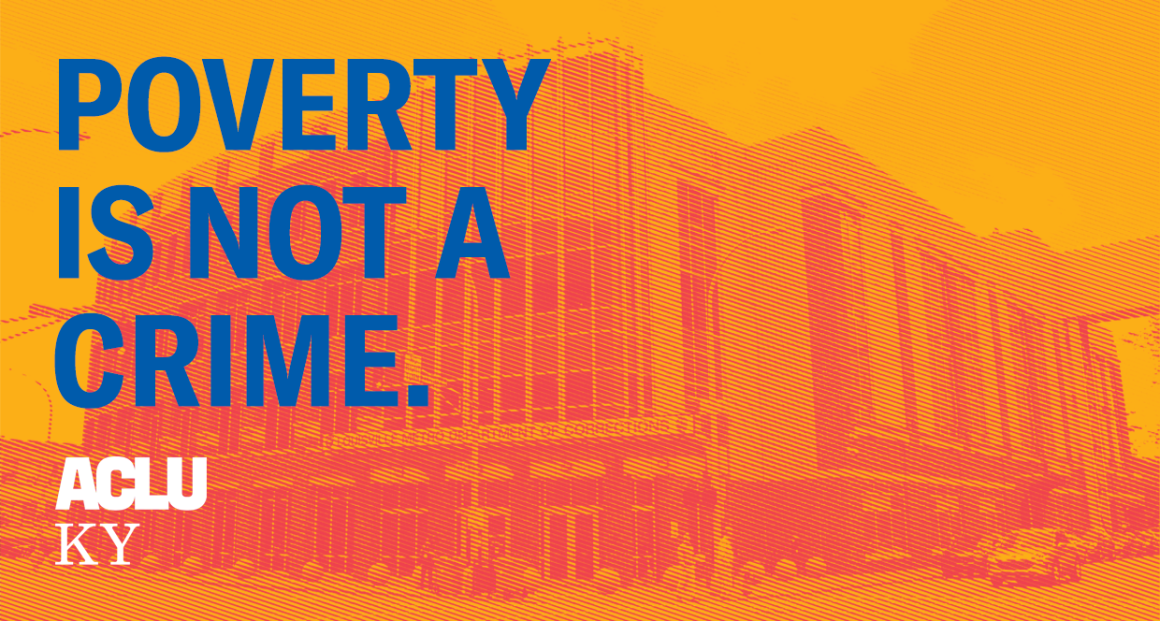 Blue text reads "poverty is not a crime" over a photo of the Louisville jail.