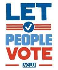 Let People Vote - ACLU