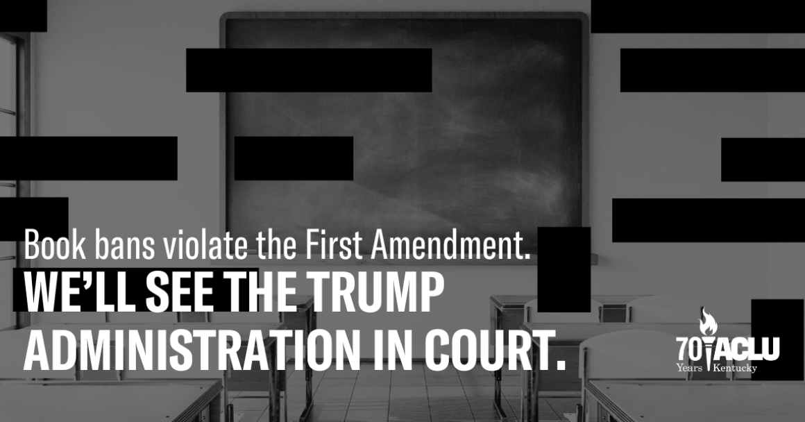Book bans violate the First Amendment. We'll see the Trump Administration in Court.